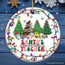 Santa’s Favorite Teacher Festive Holiday Christmas Gift Ornament