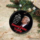Donald Trump 47th President Ornament, Proud Supporters Gift And Decor