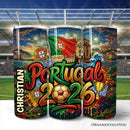 Portugal 2026 Soccer Cup Global Championship 20oz Tumbler With Lid and Stainless Steel Straw, Fans Football Gift Cup