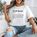 Work Bestie Definition T-Shirt, Funny Tee for Office Best Friends