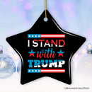 I Stand with Trump Christmas Ornament, MAGA Gift and Tree Decoration