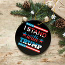 I Stand with Trump Christmas Ornament, MAGA Gift and Tree Decoration