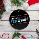 Quote I Stand with Trump Christmas Ornament, Gift for Republican Supporter
