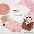 Seester Definition T-Shirt, Funny Tee for Cool and Close Sisters