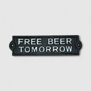 "Free Beer Tomorrow" Cast Iron Wall Plaque, Bar and Patio