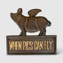 When Pigs Can Fly Cast Iron Wall Plaque, Humorous Wall Decor