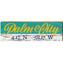 Palm City Teal Latitude Longitude | Wall Art Print on Real Wood