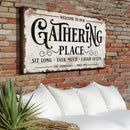 Gathering Place Personalized Sign