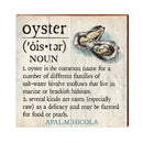 Oyster Apalachicola Definition | Wall Art Print on Real Wood