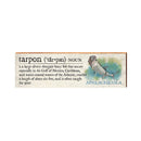 Tarpon Apalachicola Definition | Wall Art Print on Real Wood