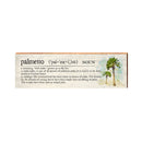 Palmetto Definition | Real Wood Art Print