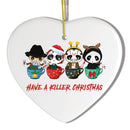 Have a Killer Christmas Spooky and Cute Halloween Theme Ornament
