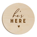 He's Here Newborn Baby Boy Announcement Sign
