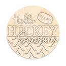 Unfinished Wood Hello Hockey Season Door Sign Kit | Wood Craft Cutouts | 1/4" Thick |