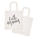 Hello Gorgeous Cotton Canvas Tote Bag