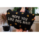 Hope You Like Dog Hair Indoor/Outdoor Rug | 34" x 20" | Slip-Resistant Backing