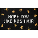 Hope You Like Dog Hair Indoor/Outdoor Rug | 34" x 20" | Slip-Resistant Backing