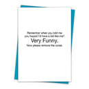Hoped I'd Have A Kid Like Me Greeting Card with Teal Envelope