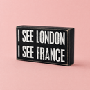 I See London I See France Funny Bathroom Sign | Classic Wooden Box Sign Decor | 5" x 3"