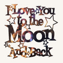 I Love You to the Moon and Back