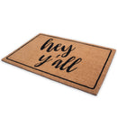 Hey Y'all Natural Coir Doormat With Non slip – 28'' x 18'' Outdoor and Indoor