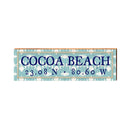 Cocoa Beach Latitude Longitude Sign | Wall Art Print on Real Wood
