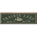 Prairie Lake Latitude Longitude Sign | Wall Art Print on Real Wood