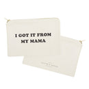 I Got it From My Mama Cotton Canvas Cosmetic Bag