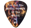I've Got The MAGIC POWER Of The MUSIC In ME CUSTOM GUITAR PICK METAL ART