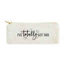 I've Totally Got This Cotton Canvas Pencil Case and Travel Pouch