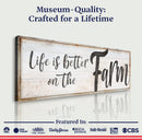 Life Is Better On The Farm Sign VIII