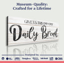 Give Us This Day Our Daily Bread Faith Sign II