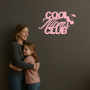 Cool Moms Club Typography Metal Wall Art – Cherry Accent Decorative Sign - KAFGP089