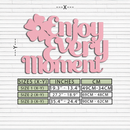 Enjoy Every Moment Metal Wall Art – Inspirational Quote Home Decor - KAFGP095