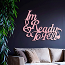 I'm Ready to Feel Quote Metal Wall Art – Musical Heart & Note Design - KAFGP126