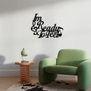 I'm Ready to Feel Quote Metal Wall Art – Musical Heart & Note Design - KAFGP126