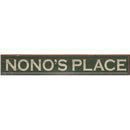 Nono's Place Green Sign | Wall Art Print on Real Wood