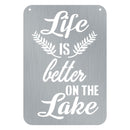 Life Is Better At The Lake