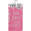 Let's Bake Some Shit Woven Pink Funny Snarky Dish Cloth Towel | Ultra Soft and Absorbent Jacquard | All-Over Design | Unfolds 20" x 28" | Giftable
