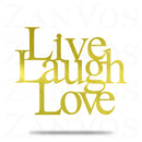 Live Laugh Love