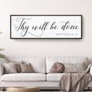 Thy Will Be Done Faith Sign IV