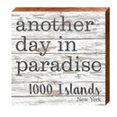 Another Day In Paradise 1000 Islands | Wall Art Print on Real Wood