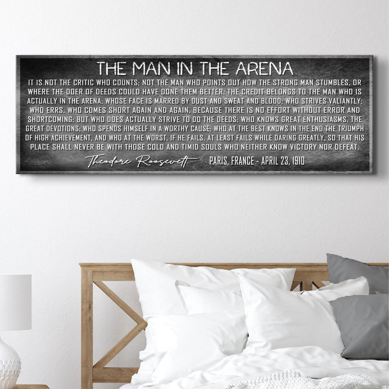 The Man In The Arena Sign VII