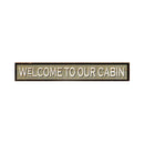 Welcome to Our Cabin Tan Sign | Real Wood Art Print