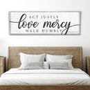 Act Justly Love Mercy Walk Humbly Faith Sign IV