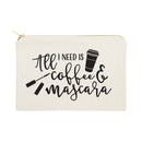 All I Need is Coffee & Mascara Cotton Canvas Cosmetic Bag