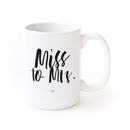 Miss to Mrs. Coffee Mug