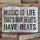 Music is Life, That's Why Hearts Have Beats Metal Art