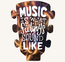 Music is What Feelings Sound Like Guitar Headstock Metal Art