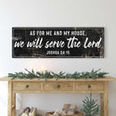 Joshua 24:15 - We Will Serve The Lord Rustic Sign II